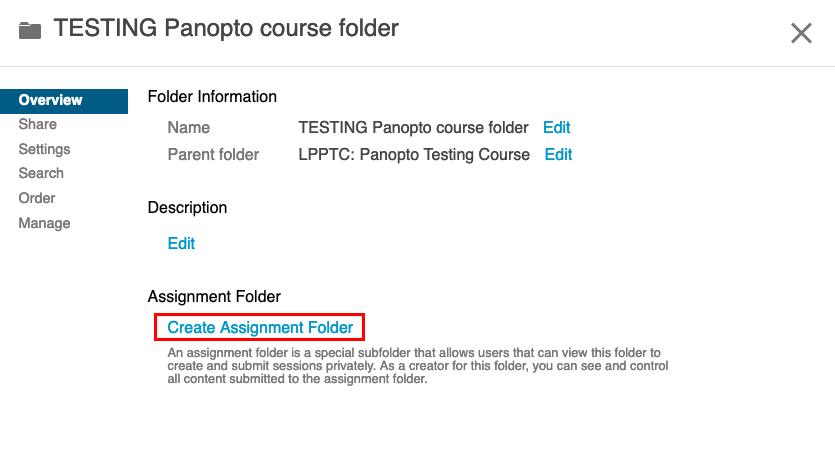 Course Panopto folder 'Overview' page with 'Create Assignment Folder' selected.