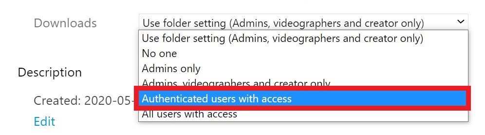 A highlighted view of the downloads dropdown menu box and its options. From top to bottom: Use folder settings (Admins, videographers and creator only). No one. Admins only. Admins, videographers and creators only. Authenticated users with access. All users with access.